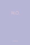 W.O.: Initials Notebook | 6” x 9” Size | 120 Pages with Wide Ruled Lined Pages for Notes or Journaling