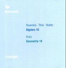 Mathematik, Ausgabe Bayern : 10. Schuljahr, Algebra und Geometrie, Lösungen, 1 CD-ROM