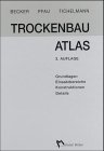 Trockenbau Atlas: Teil I - Grundlagen, Einsatzbereiche, Konstruktionen, D
