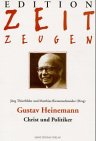 Gustav Heinemann - Christ und Politik