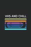 VHS and chill: Notebook with 120 pages (checked), 6x9 inches (15,24 x 22,86 cm)