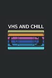 VHS and chill: Notebook with 120 pages (checked), 6x9 inches (15,24 x 22,86 cm)