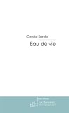 Eau de vie (Fiction et Littérature) (French Edition)