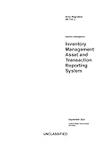 Army Regulation AR 710-3 Inventory Management Asset and Transaction Reporting System September 2021 (English Edition)