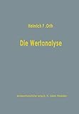 Die Wertanalyse: Als Methode Industrieller Kostensenkung Und Produktgestaltung (German Edition)