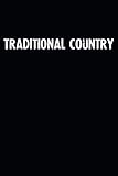 Traditional Country: Blank Lined Notebook Journal With Black Background - Nice Gift I