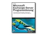 Microsoft Exchange Server Programmierung, m. CD-ROM