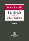 Jochen Schneider, Handbuch des EDV-Rechts: IT-Vertragsrecht - Rechtsprechung - AGB - Vertragsgestaltung - Datenschutz R