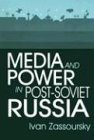 Media and Power in Post-Soviet R