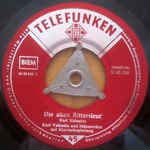 Die alten Rittersleut/Buchbinder Wanninger (7' Vinyl Single)(1956)(Telefunken U 45352)
