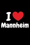 I love Mannheim Notebook: Journal for Kids, Teens, Adults (6' x 9')