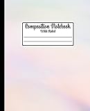 Composition Notebook Wide Ruled: 100 Wide Ruled Lined Paper Pages 7.5' x 9.25' Pastel Notebook