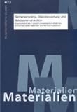 Flächenrecycling - Risikobewertung und Risikokommunikation: Dokumentation des 3. deutsch-amerikanischen Workshops 'Environmental Risk Assessment and ... des Deutschen Instituts für Urbanistik)