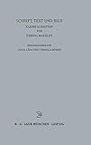 Schrift, Text und Bild: Kleine Schriften von Herwig Maehler (Archiv für Papyrusforschung und verwandte Gebiete – Beihefte, 21, Band 21)
