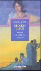 Glückes Glück: Märchen von Liebe und Schicksal. Mit S
