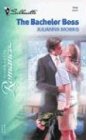 The Bachelor Boss (Silhouette Romance)