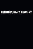 Contemporary Country: Blank Lined Notebook Journal With Black Background - Nice Gift I