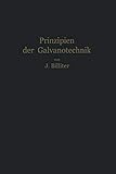 Prinzipien der Galvanotechnik