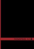 Passwortbuch A-Z: Schwarz Notizbuch für Passwörter mit Register A5 Deutsch Heft / Logbuch Organizer Manager für die Verwaltung von Zugangsdaten, ... für 428 Passwörter / Alphabetischem A - Z