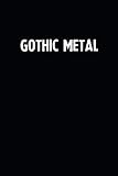 Gothic Metal: Blank Lined Notebook Journal With Black Background - Nice Gift I