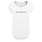 Nö einfach nö Design Frauen T Shirt mit Spruch und modischem Motiv NEU Bedruckt Oberteil für Frauen XL Weis (B36-499-XL-Weiß)