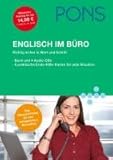 PONS Englisch im Büro: Richtig sicher in Wort und Schrift. Buch und 4 CDs mit Audio-Training und 6 praktische Erste-Hilfe-Karten für jede S