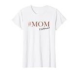 Damen Zur Geburt Mutter Zwillinge Jungs Mädchen #Mom 2 followers T-S