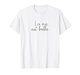 T-Shirt La Vie est Belle T-S
