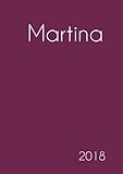 2018: Namenskalender 2018 - Martina - DIN A5 - eine Woche pro Dopp
