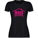 Sprüche Statement mit Spruch - Bauherrin Heimwerker - XL - Schwarz - Handwerker Lady - L191 - Tailliertes Tshirt für Damen und Frauen T-S