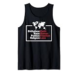 Birthplace Earth Race Human Freedom Love - Peace Gift Tank Top