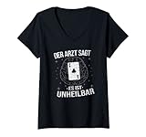 Damen Skat Kartenspiel Arzt Unheilbar Spruch für Skatspieler T-Shirt mit V