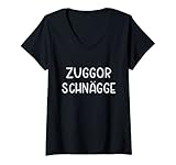 Damen Zuckerschnecke Zuggorschnägge Freundin Frau Lustiges Sachsen T-Shirt mit V