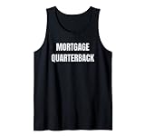 Hypotheken-Quarterback-Darlehensbeauftragter Tank Top