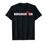 Bergdoktor Apres Ski Berge Skifahren Pisten Geschenk T-S
