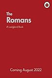 A Ladybird Book: The Romans (English Edition)