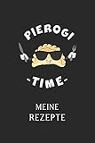 MEINE REZEPTE: | Piroggen & Piroggi & polnische Küche | Kochbuch für 50 eigene Kochrezepte & Rezeptideen | Rezeptbuch zum selber Schreiben | Zum ... DIN A5 103 Seiten | Geschenk für Pole &