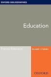 Education: Oxford Bibliographies Online Research Guide (Oxford Bibliographies Online Research Guides) (English Edition)