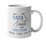 shirtinator Geschenk für Papa Tasse personalisiert mit Namen I Papa reparieren I Papa Geschenkideen Geburtstag personalisierbar Weihnachten Tasse selbst individuell g