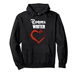 Romance Writer Autor Books Novelist Schreiben Love Story Pullover H