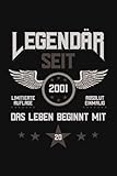 Legende seit 2001 Das Leben Beginnt Mit 20: Notizbuch als lustiges Geschenk zum 20, lustige sprüche, liniertes Papier, Wochenplaner, A5, Tagebuch, für Männer Familie, Beruf, Studium und Schule,