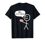 Sarkastischer Humor Stick Man Lost Gehirn Facetious Humor T-S