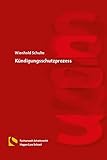 Kündigungsschutzprozess: (7. Auflage)