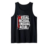 Funny Dental MILF Mesial Incisal Lingual Gesichtsbehandlung Tank Top