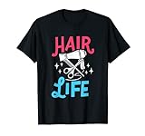 Friseur Hair Life Für Friseurin Friseure Barbiere Friseur T-S