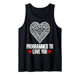 Programmer Programm Neuheit programmiert Tto Love You Tank Top