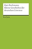 Kleine Geschichte der deutschen Literatur: Reclams Universal-Bibliothek