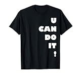 You Can Do It! - Du kannst das! T-S