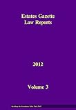 EGLR 2012 V3 (Estates Gazette Law Reports, Band 3)