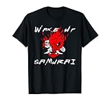 Weckt Samurai auf T-S